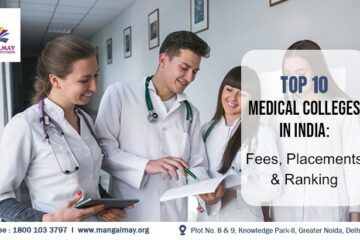 check out the top 10 medical colleges in india