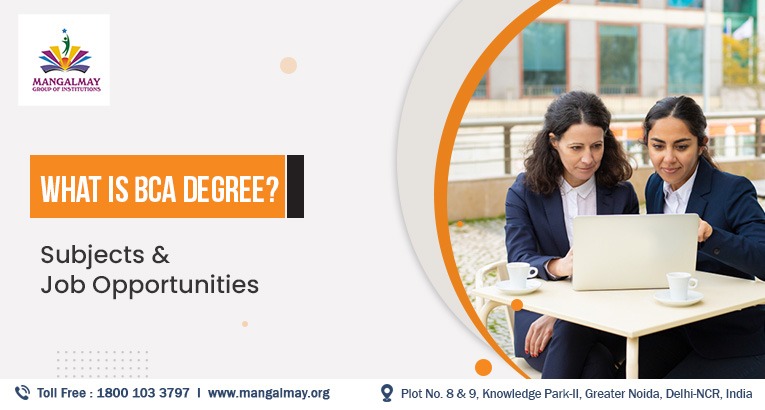 What is BCA Degree