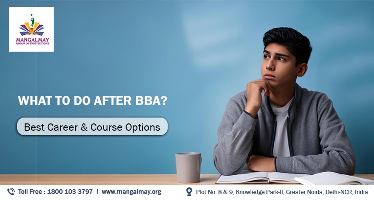 What to Do After BBA? Best Career & Course Options