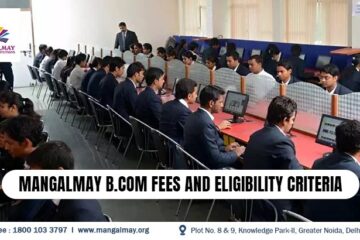 Mangalmay B.Com Fees and Eligibility