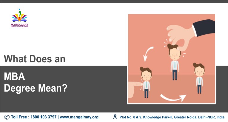 Why Does An MBA Degree Mean