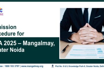 Admission Procedure for MBA at Mangalmay