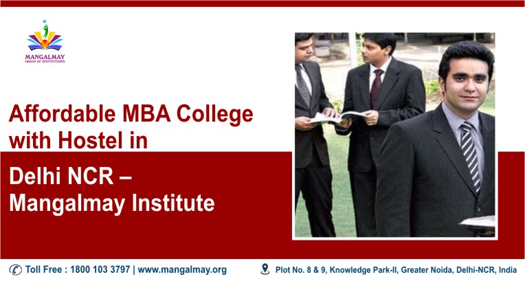 Affordable MBA College With Hostel In Delhi NCR