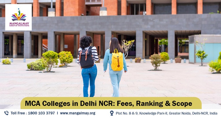 looking for the Top Colleges in delhi ncr for MCA Course