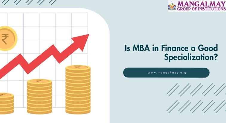 Is MBA in Finance a Good Specialization