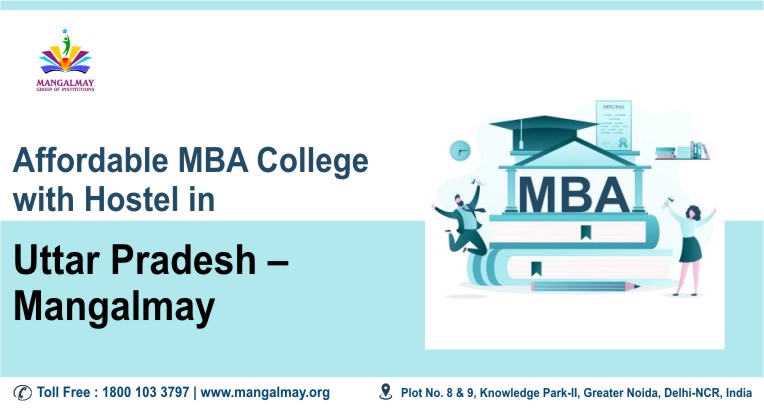 Affordable MBA College With Hostel in Uttar Pradesh