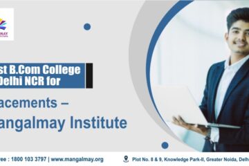 Best B.Com College In Delhi NCR for Placements