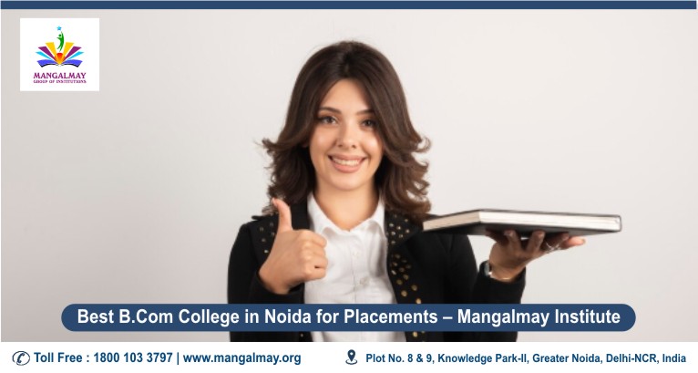 Best B.Com College in Noida for Placements