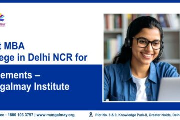 check out the Best MBA College in Delhi NCR For Placements