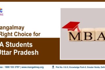 Is Mangalmay the Right Choice For MBA Students in Uttar Pradesh