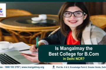 Is Mangalmay the best college for B.Com IN Delhi NCR