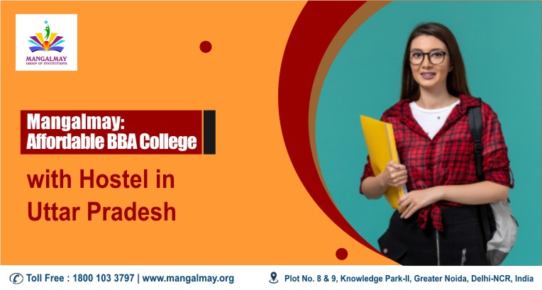 Affordable BBA College With Hostel In Uttar Pradesh