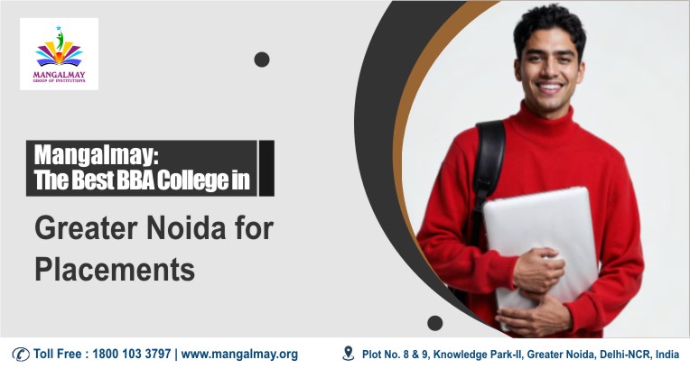 Best BBA College in Greater Noida for Placements