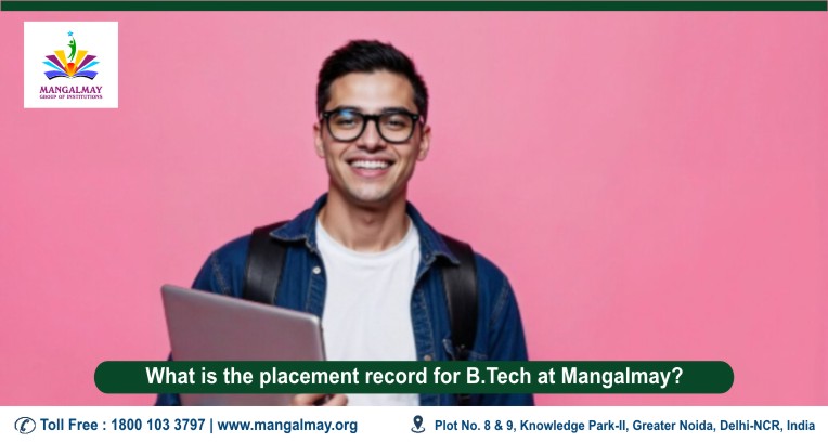 What is the Placement Record For B.Tech At Mangalmay